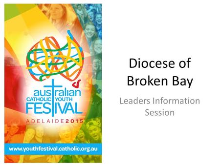 Diocese of Broken Bay Leaders Information Session.
