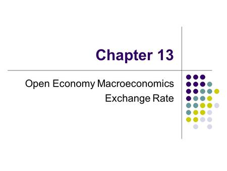 Open Economy Macroeconomics Exchange Rate