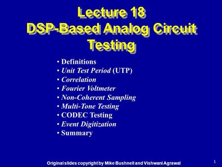 Lecture 18 DSP-Based Analog Circuit Testing