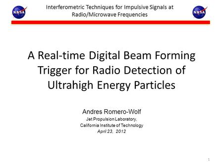 A Real-time Digital Beam Forming Trigger for Radio Detection of Ultrahigh Energy Particles 1 Interferometric Techniques for Impulsive Signals at Radio/Microwave.