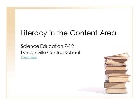 Literacy in the Content Area Science Education 7-12 Lyndonville Central School Cover Page.