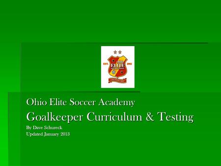 Goalkeeper Curriculum & Testing