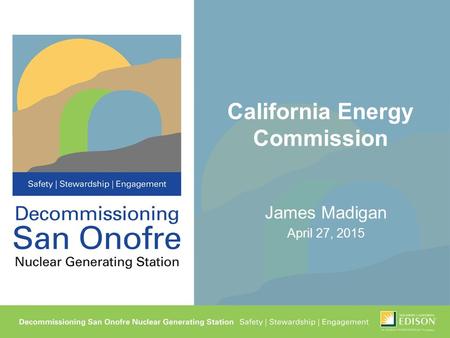 California Energy Commission James Madigan April 27, 2015.