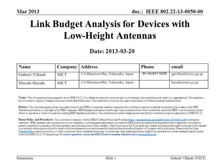 Doc.: IEEE 802.22-13-0050-00 Submission Mar 2013 Link Budget Analysis for Devices with Low-Height Antennas Notice: This document has been prepared to assist.