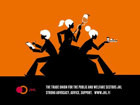 The Trade Union for the Public and Welfare Sectors JHL.