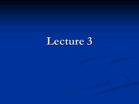 Lecture 3. Diff b/w RAM and Registers Registers are used to hold data immediately applicable to the operation at hand Registers are used to hold data.