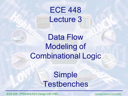 Data Flow Modeling of Combinational Logic Simple Testbenches