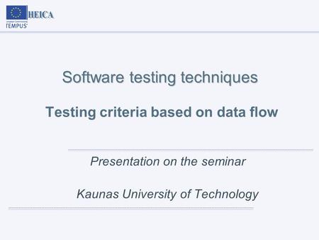 Software testing techniques Testing criteria based on data flow