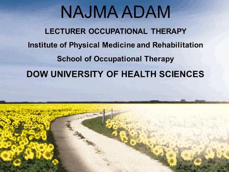 NAJMA ADAM DOW UNIVERSITY OF HEALTH SCIENCES