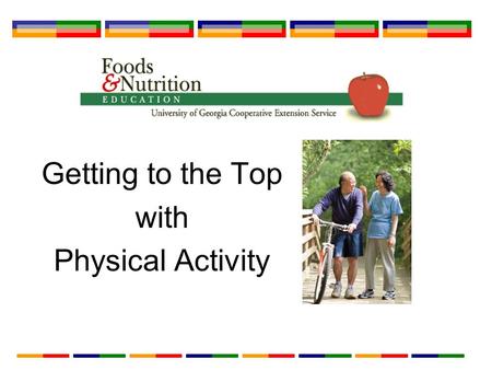 Getting to the Top with Physical Activity. What is Physical Activity? Physical activity is movement of the body in a way that uses energy. Does all movement.