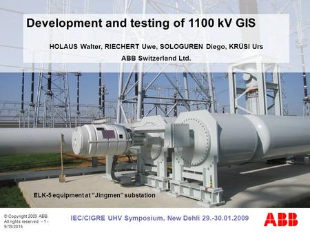 Development and testing of 1100 kV GIS