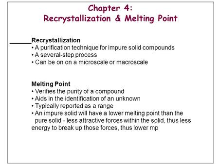 Recrystallization & Melting Point