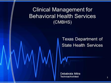 Clinical Management for Behavioral Health Services (CMBHS)