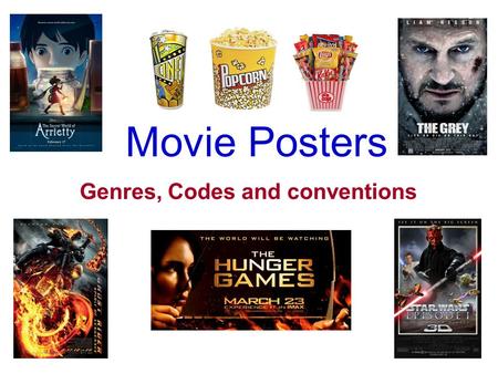 Movie Posters Genres, Codes and conventions.