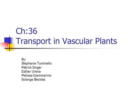 Ch:36 Transport in Vascular Plants