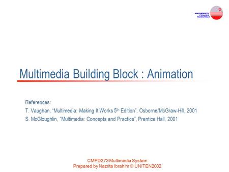 Multimedia Building Block : Animation