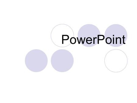 PowerPoint. Using PowerPoint open up the computer Login click on start choose applications.