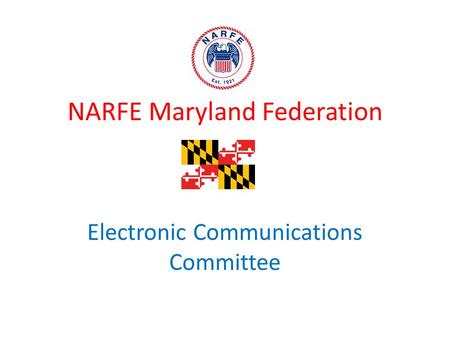 NARFE Maryland Federation Electronic Communications Committee.