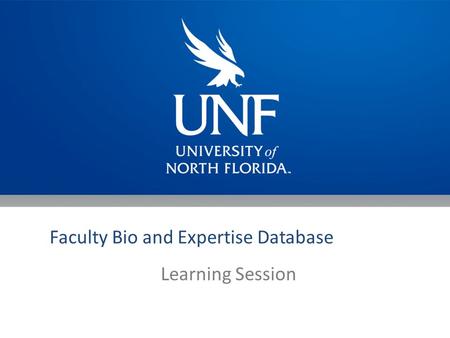 Faculty Bio and Expertise Database Learning Session.