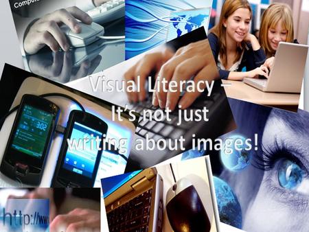 What is visual literacy?