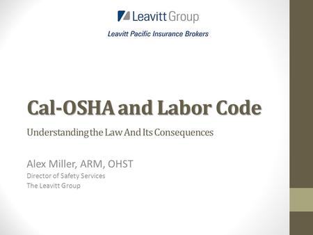 Cal-OSHA and Labor Code Understanding the Law And Its Consequences