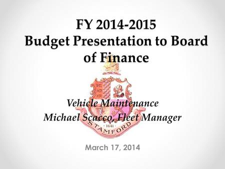 FY Budget Presentation to Board of Finance