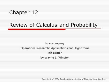 Chapter 12 Review of Calculus and Probability