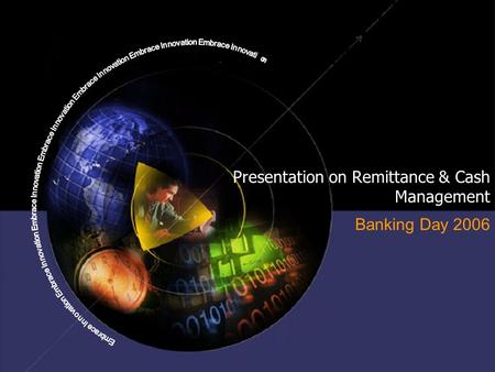 Presentation on Remittance & Cash Management