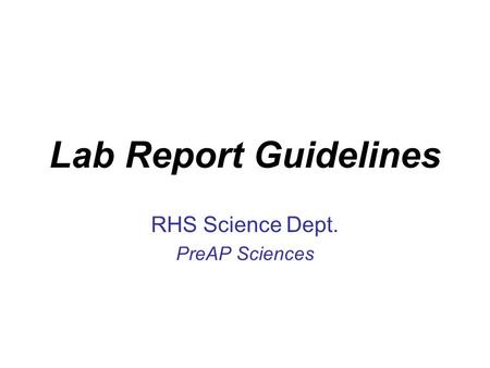 RHS Science Dept. PreAP Sciences