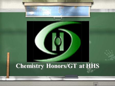 Chemistry Honors/GT at HHS. Instructor Information / Name: Maria Javier / Room: Y1 / Conference Period: After school by appointment / Phone: (281)634-9314.