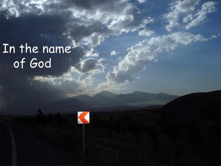 In the name of God.