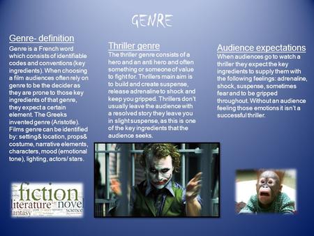 GENRE Genre- definition Genre is a French word which consists of identifiable codes and conventions (key ingredients). When choosing a film audiences often.