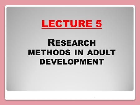 Research methods in adult development