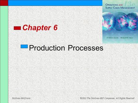 Chapter 6 Production Processes.