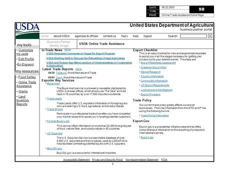 1 TYPE PAGE DATE SB 05.22.2003 Online Trade Assistance Home Page home about USDA agencies & offices contact us faq’s help logout Search:> United States.