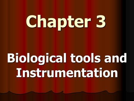Chapter 3 Biological tools and Instrumentation Taxonomic (Dichotomous) Key 1a. Is the organism unicellular -go to step 2 1b. Is the organism multicellular.