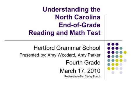 Understanding the North Carolina End-of-Grade Reading and Math Test