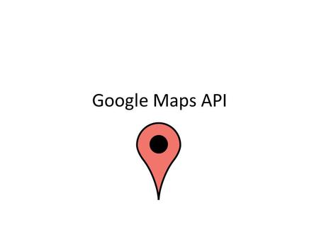 Google Maps API. Static Maps send an HTTP GET request receive an image (PNG, GIF, JPEG) no javascript needed encode params in URL example: