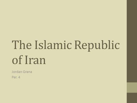The Islamic Republic of Iran Jordan Grana Per. 4.