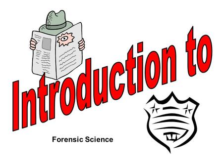Forensic Science. In its broadest definition, forensic science is the application of science to criminal and civil laws Forensic science owes its origins.
