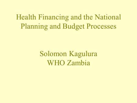 Health Financing: global perspectives