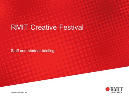 RMIT Creative Festival Staff and student briefing.