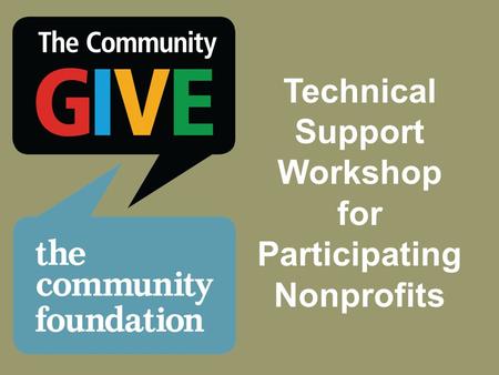 Technical Support Workshop for Participating Nonprofits.