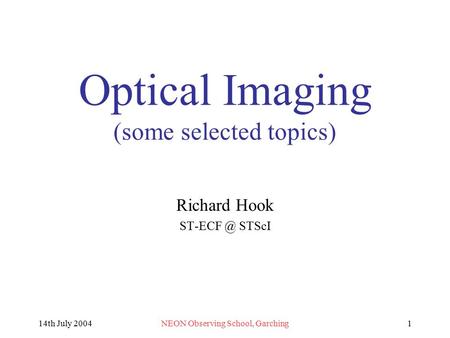 Optical Imaging (some selected topics)