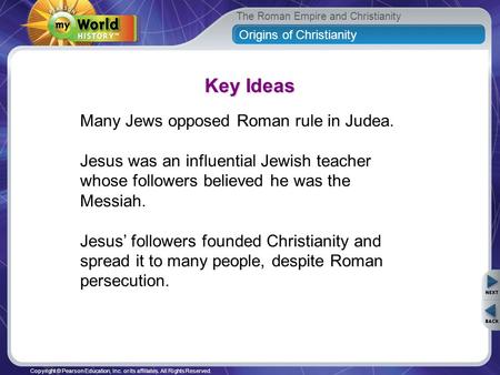 Key Ideas Many Jews opposed Roman rule in Judea.