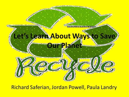 Let’s Learn About Ways to Save Our Planet