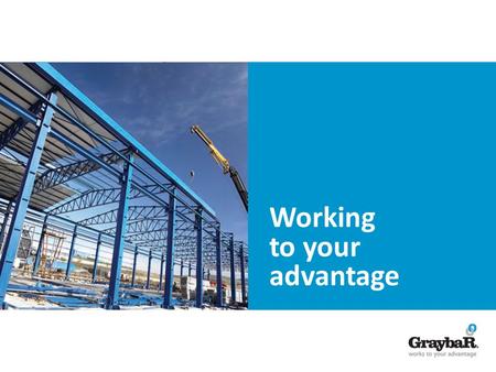 Working to your advantage. The Vital Link in the Supply Chain Graybar is a leading distributor of electrical, and security products. We help customers.