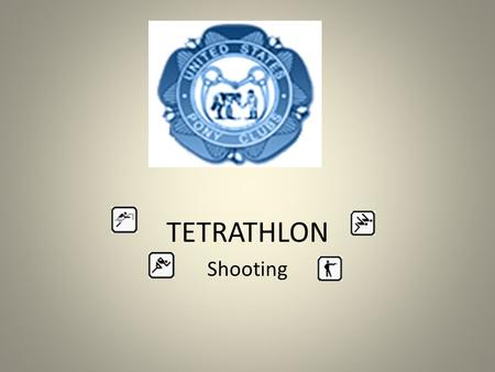 TETRATHLON Shooting.