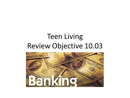 Teen Living Review Objective 10.03. Expense Expense = anything a person spends money on – Rent/house payment – Car – Clothes – Food – Entertainment –