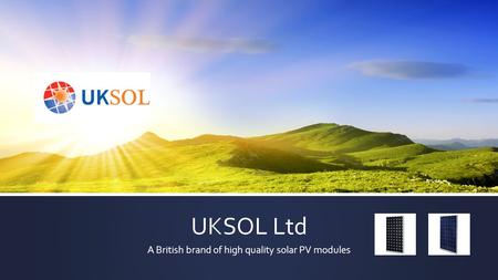 A British brand of high quality solar PV modules